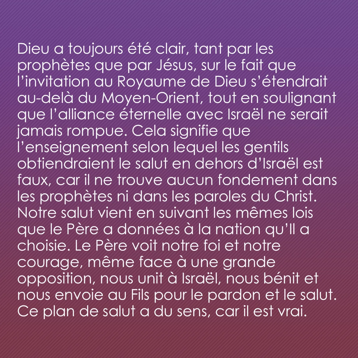 0013 - Post à propos de la Loi de Dieu: Dieu a toujours été clair, tant par les prophètes...