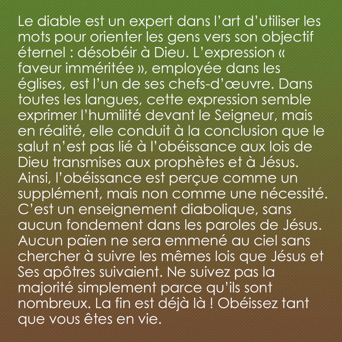 0016 - Post à propos de la Loi de Dieu: Le diable est un expert dans l’art d’utiliser les...