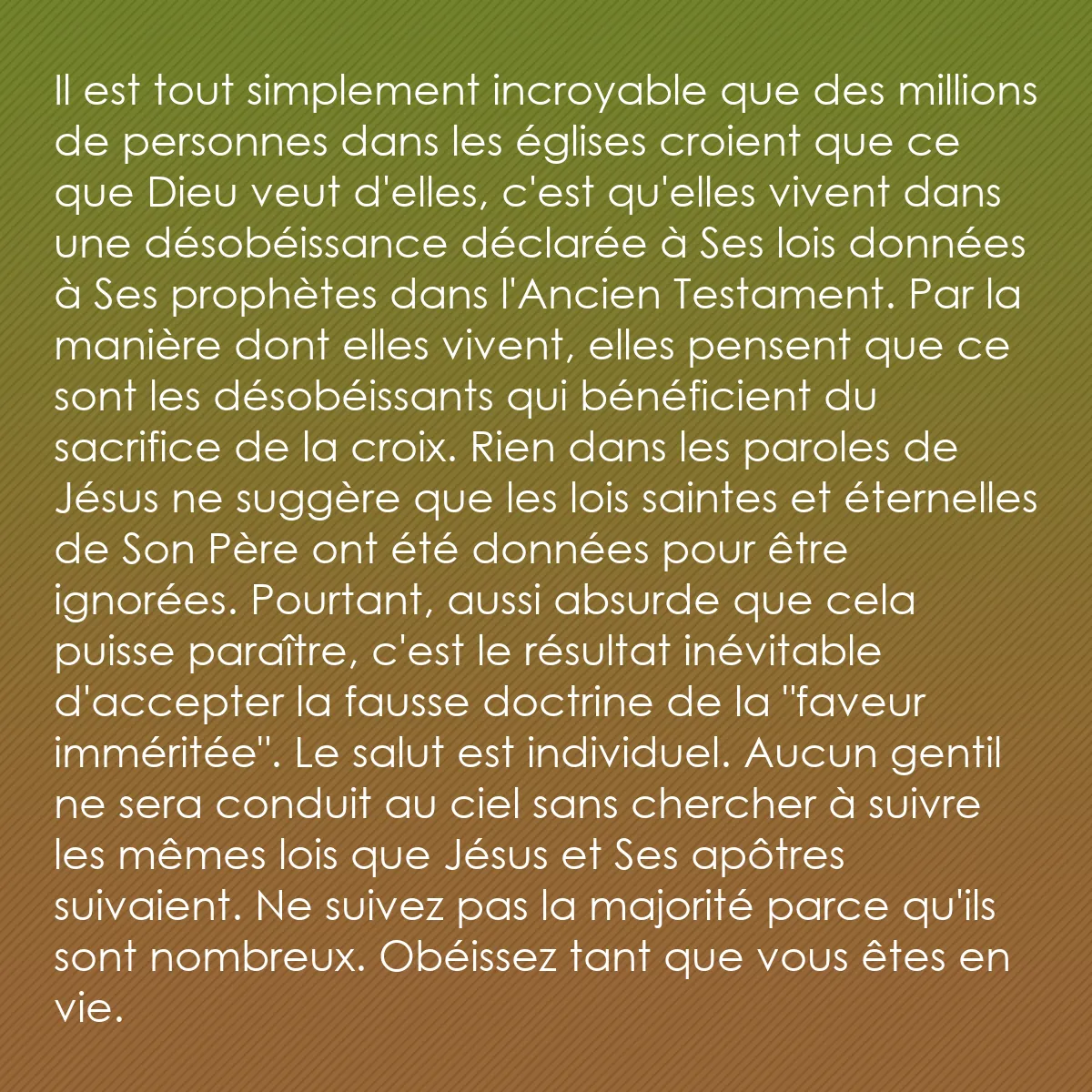 0029 - Post à propos de la Loi de Dieu: Il est tout simplement incroyable que des millions...