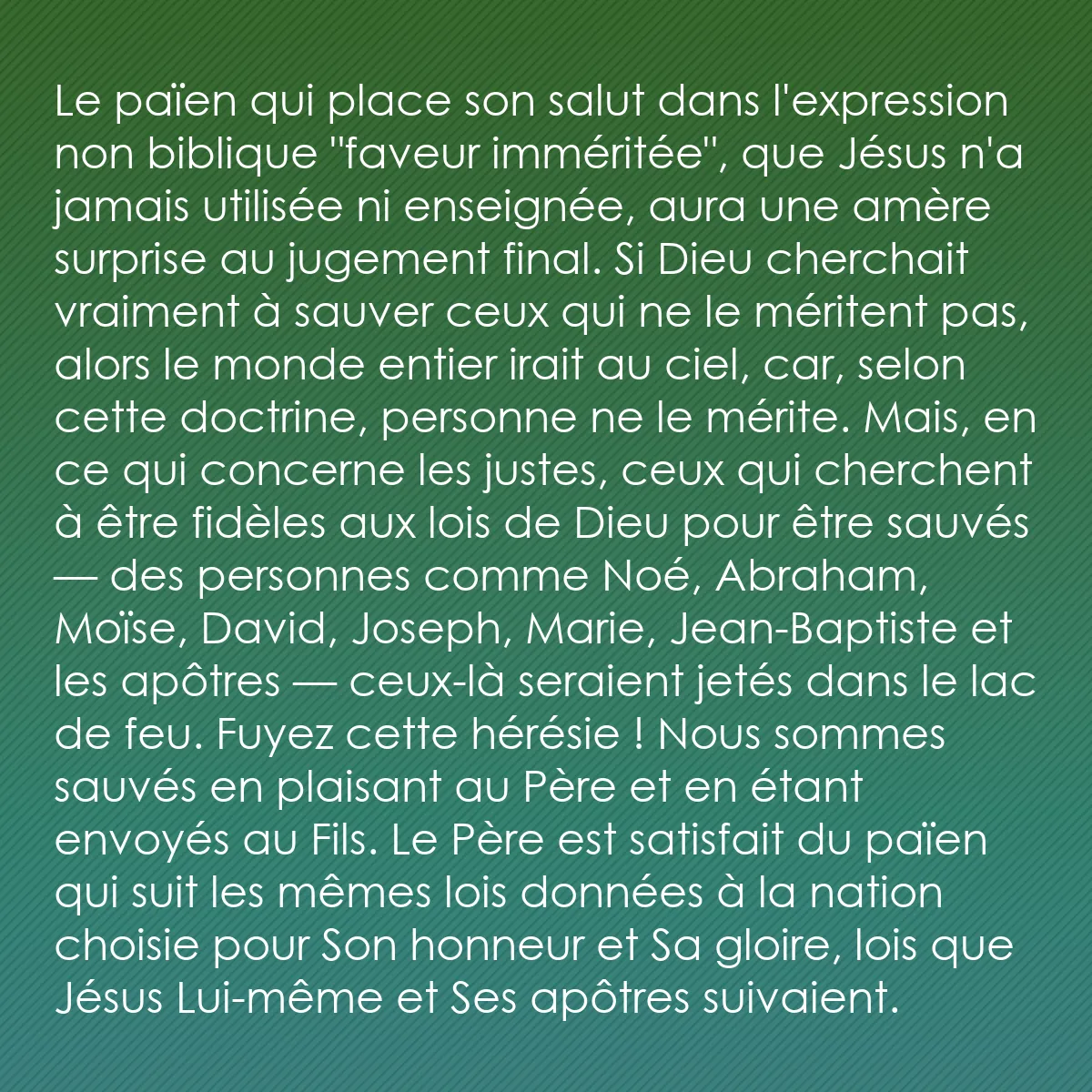 0030 - Post à propos de la Loi de Dieu: Le païen qui place son salut dans l