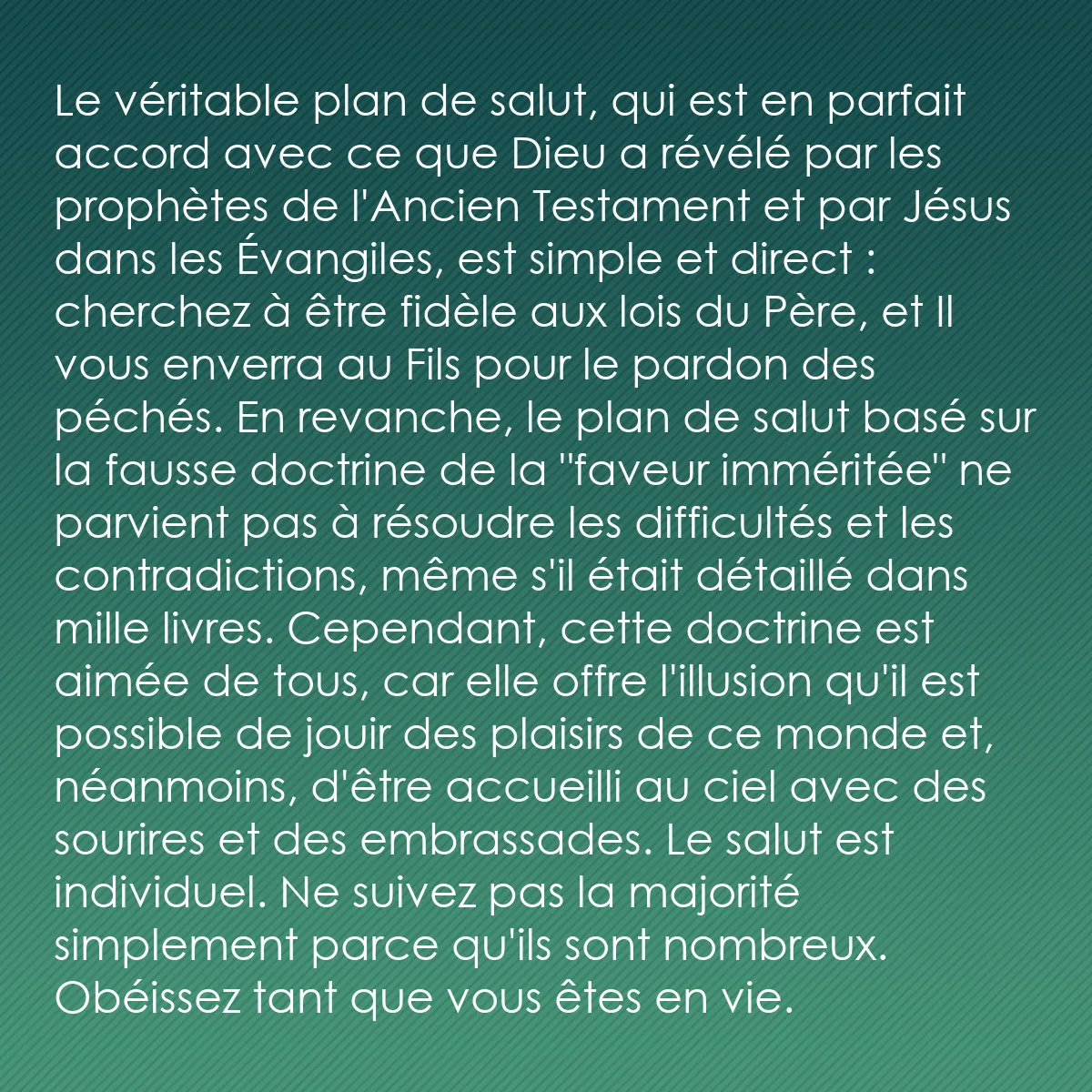 0045 - Post à propos de la Loi de Dieu: Le véritable plan de salut, qui est en parfait accord...