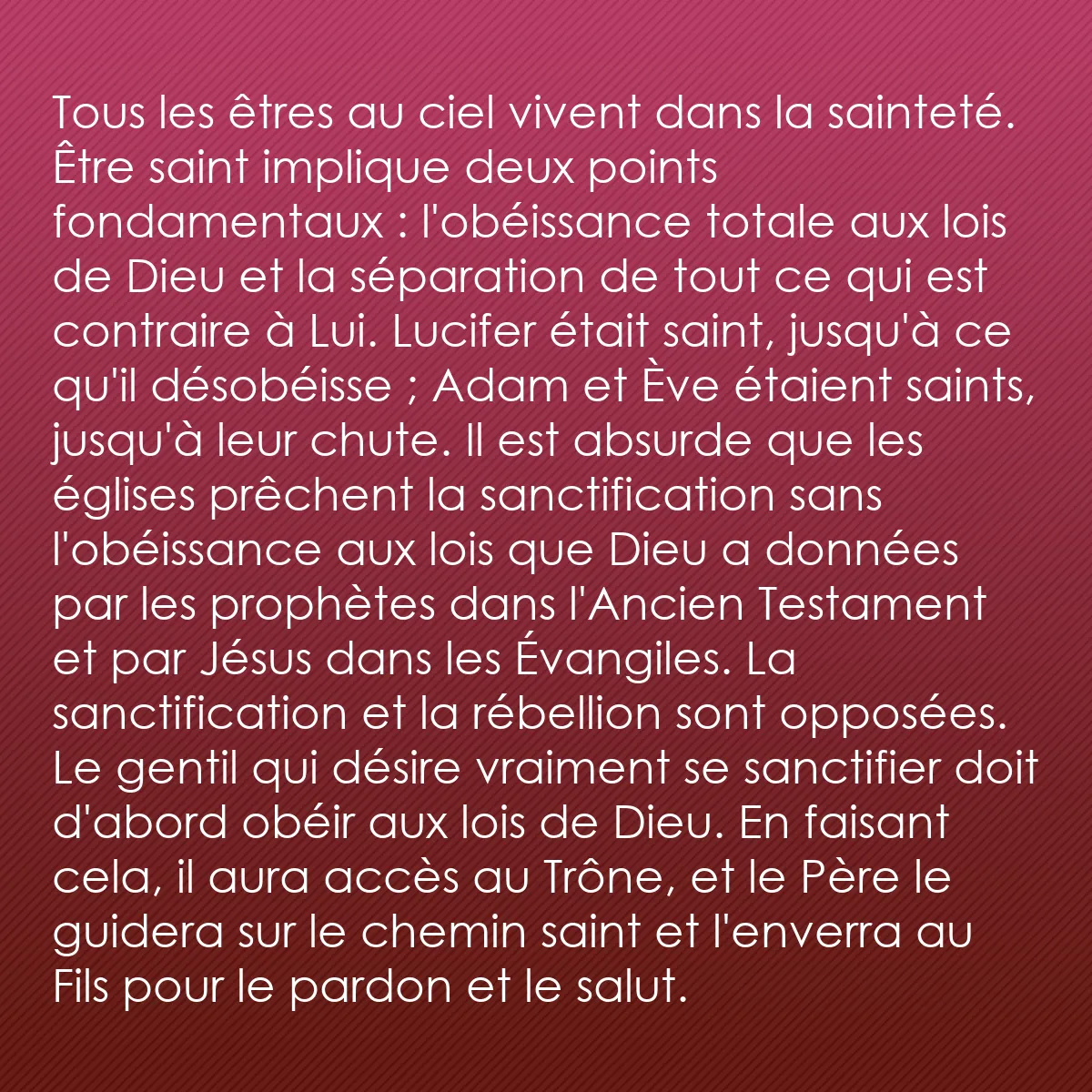 0059 - Post à propos de la Loi de Dieu: Tous les êtres au ciel vivent dans la sainteté. Être...