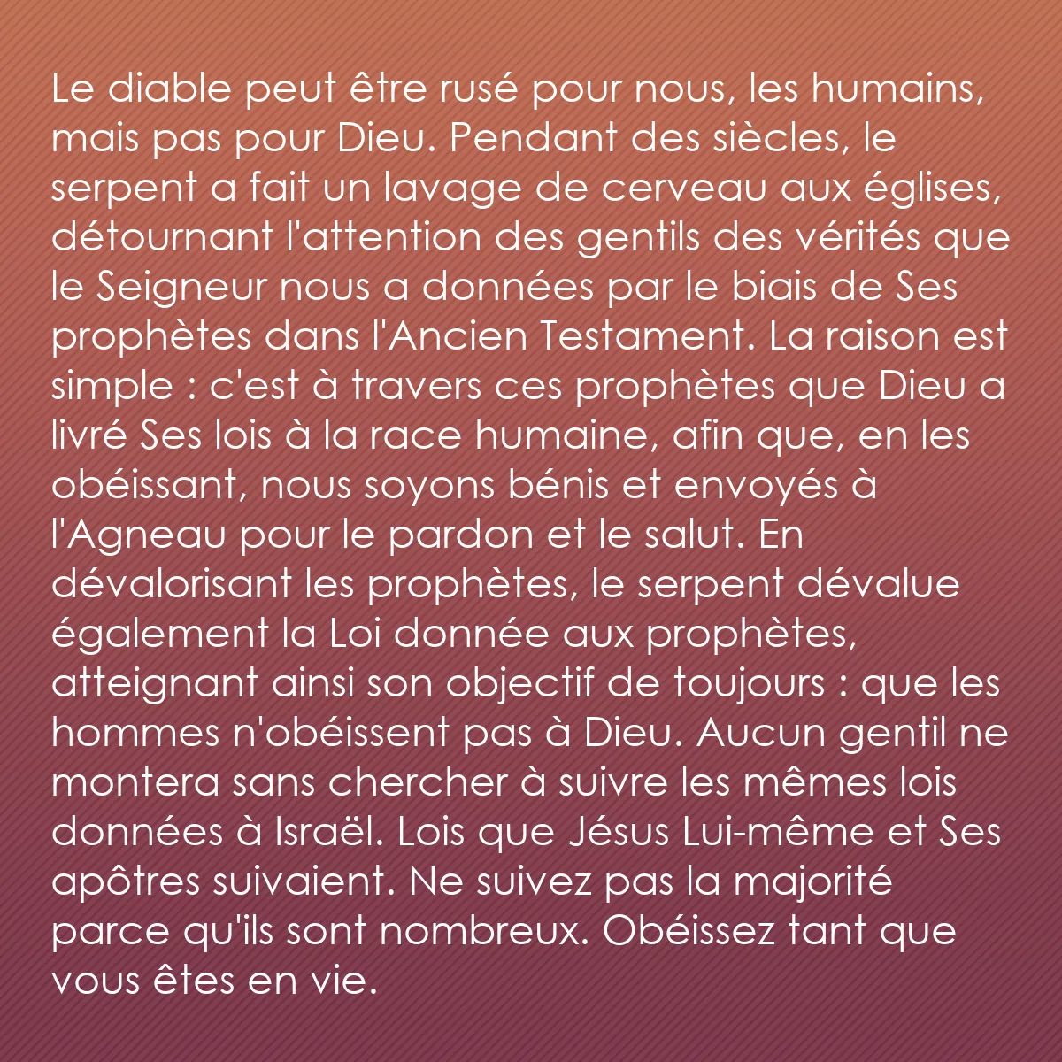 0086 - Post à propos de la Loi de Dieu: Le diable peut être rusé pour nous, les humains, mais...