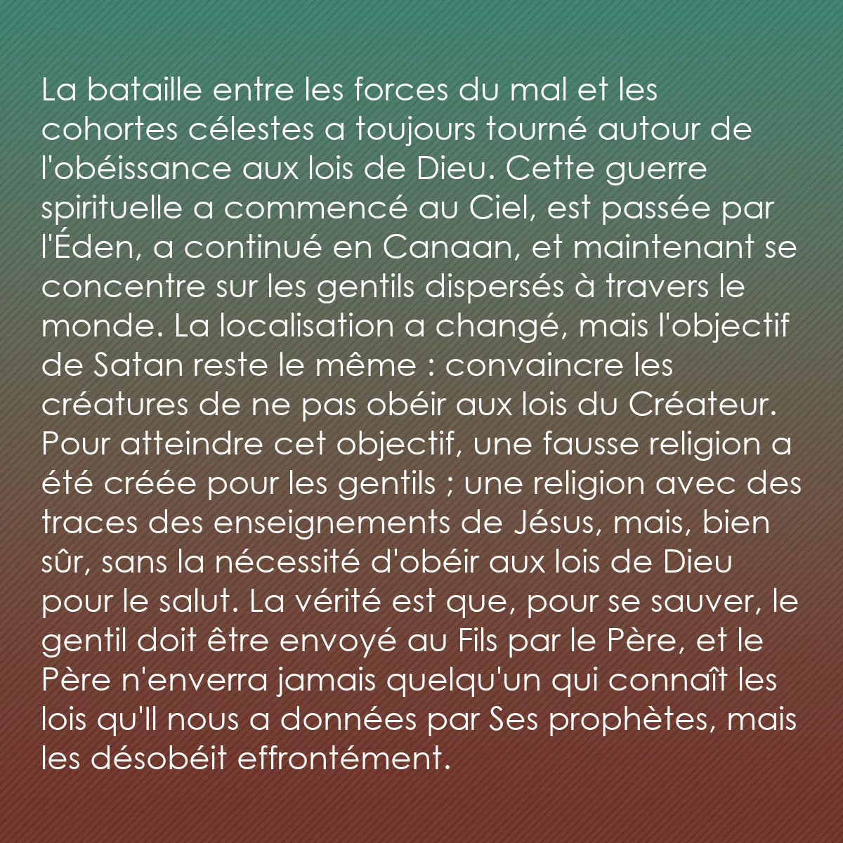 0093 - Post à propos de la Loi de Dieu: La bataille entre les forces du mal et les cohortes...