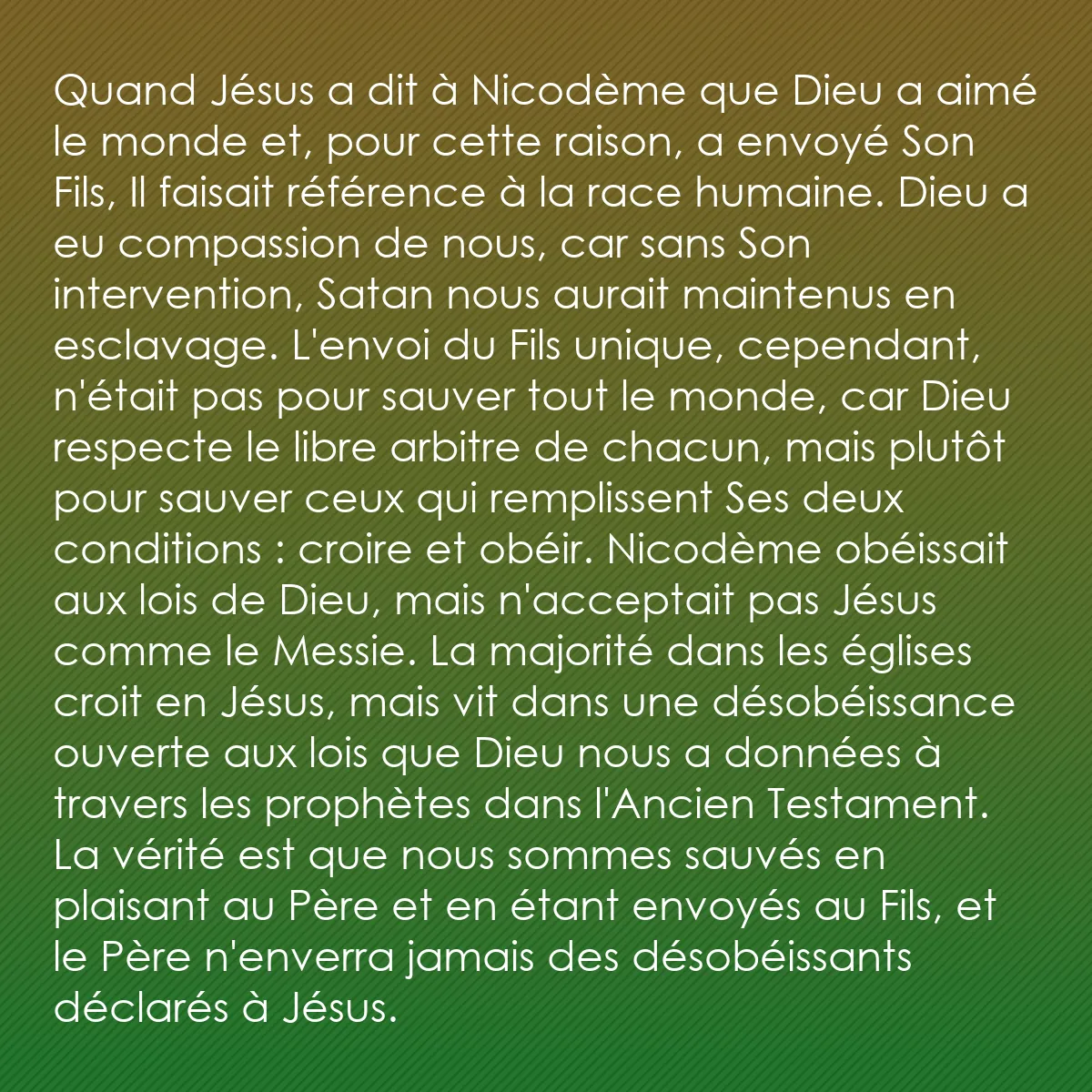 0096 - Post à propos de la Loi de Dieu: Quand Jésus a dit à Nicodème que Dieu a aimé le monde...