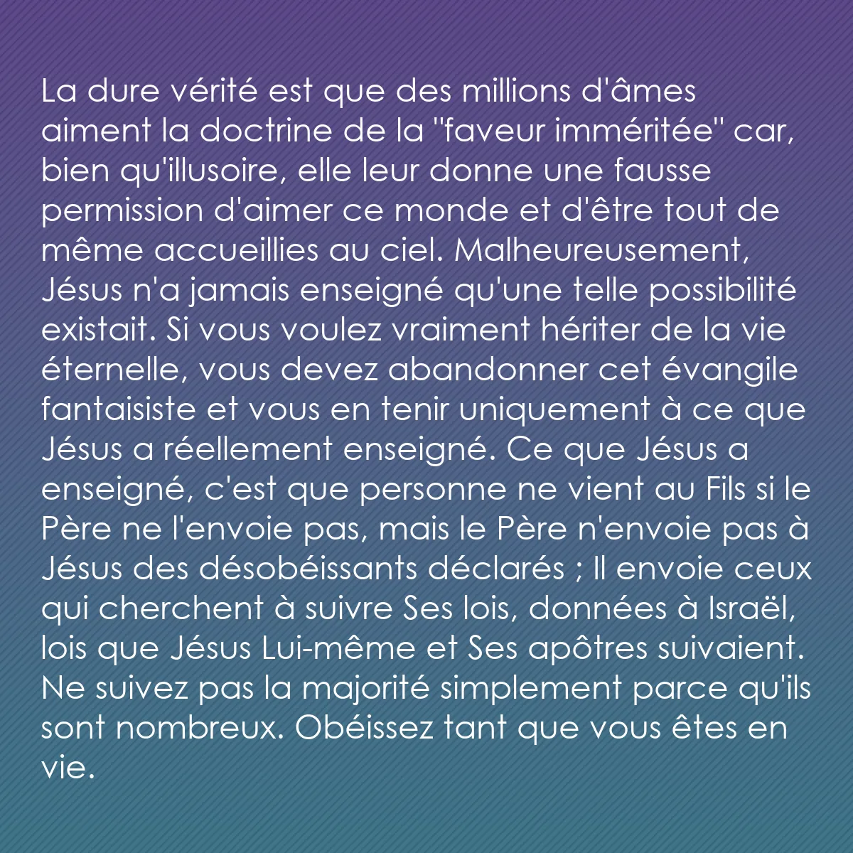 0102 - Post à propos de la Loi de Dieu: La dure vérité est que des millions d