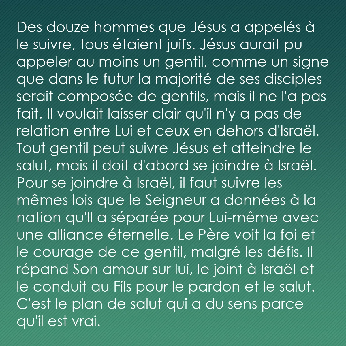 0105 - Post à propos de la Loi de Dieu: Des douze hommes que Jésus a appelés à le suivre,...