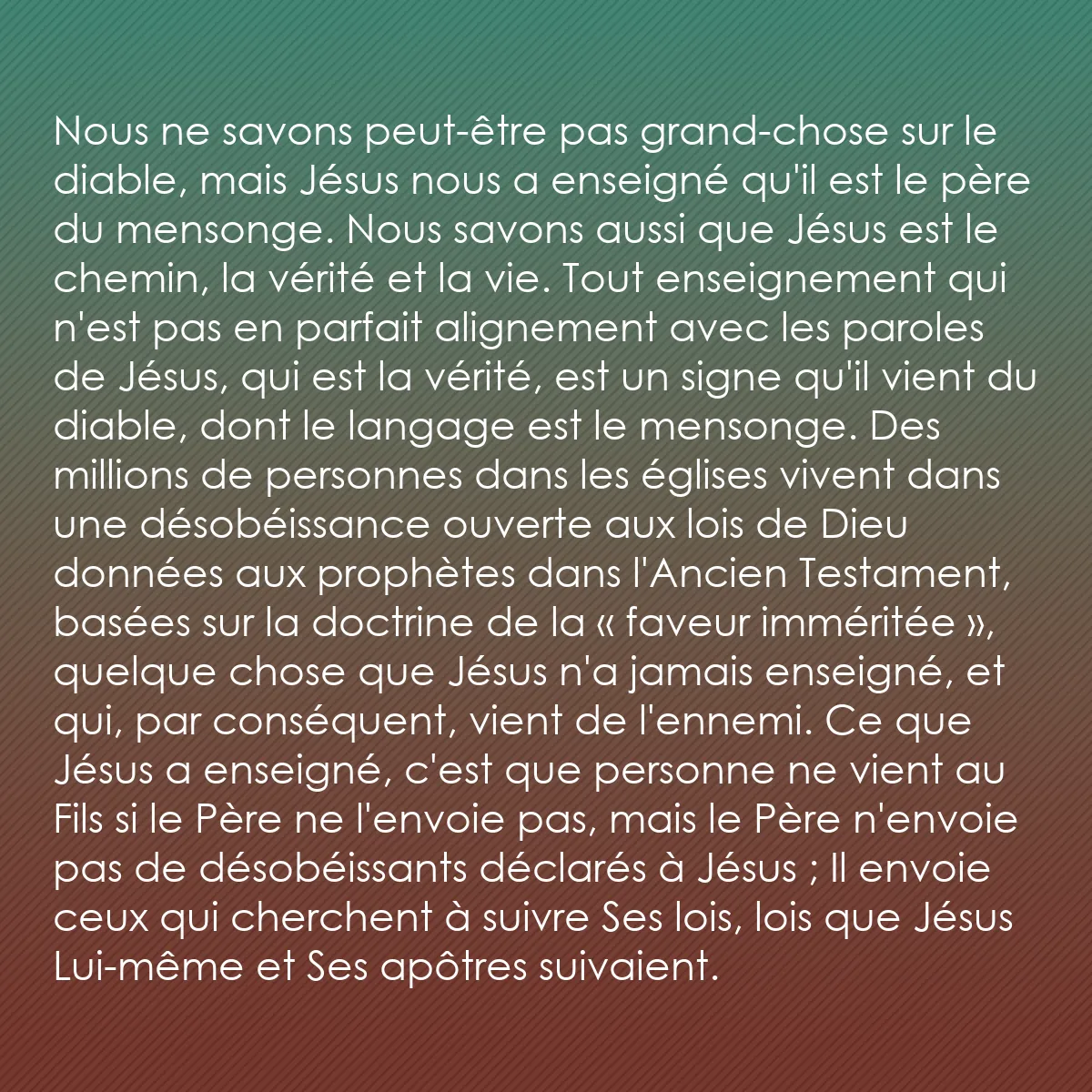 0113 - Post à propos de la Loi de Dieu: Nous ne savons peut-être pas grand-chose sur le diable,...