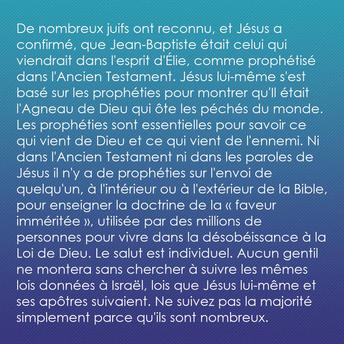 0115 - Post à propos de la Loi de Dieu: De nombreux juifs ont reconnu, et Jésus a confirmé,...