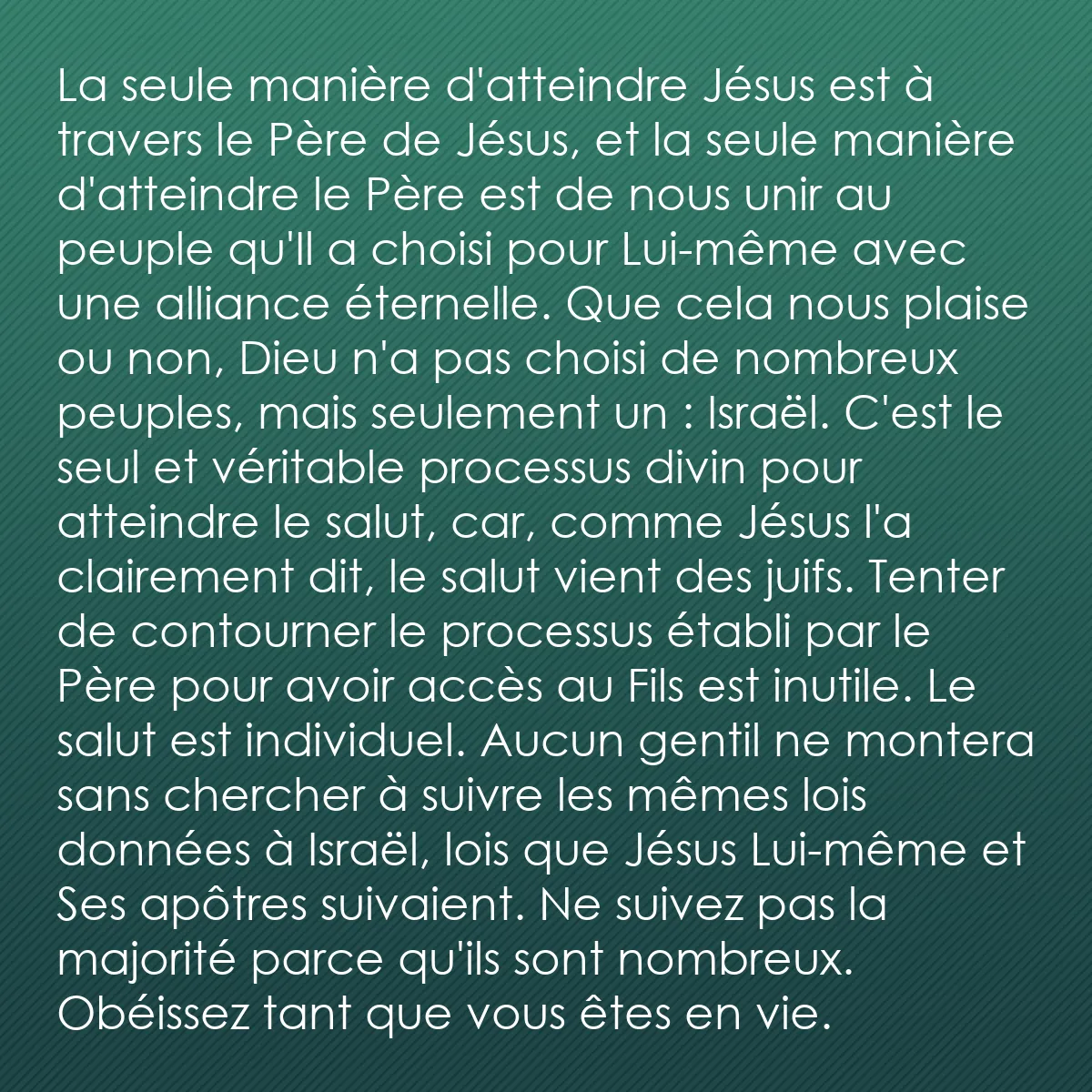 0120 - Post à propos de la Loi de Dieu: La seule manière d