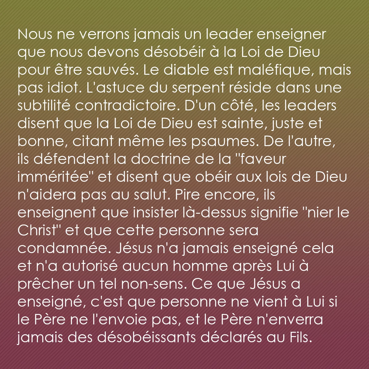 0128 - Post à propos de la Loi de Dieu: Nous ne verrons jamais un leader enseigner que nous...