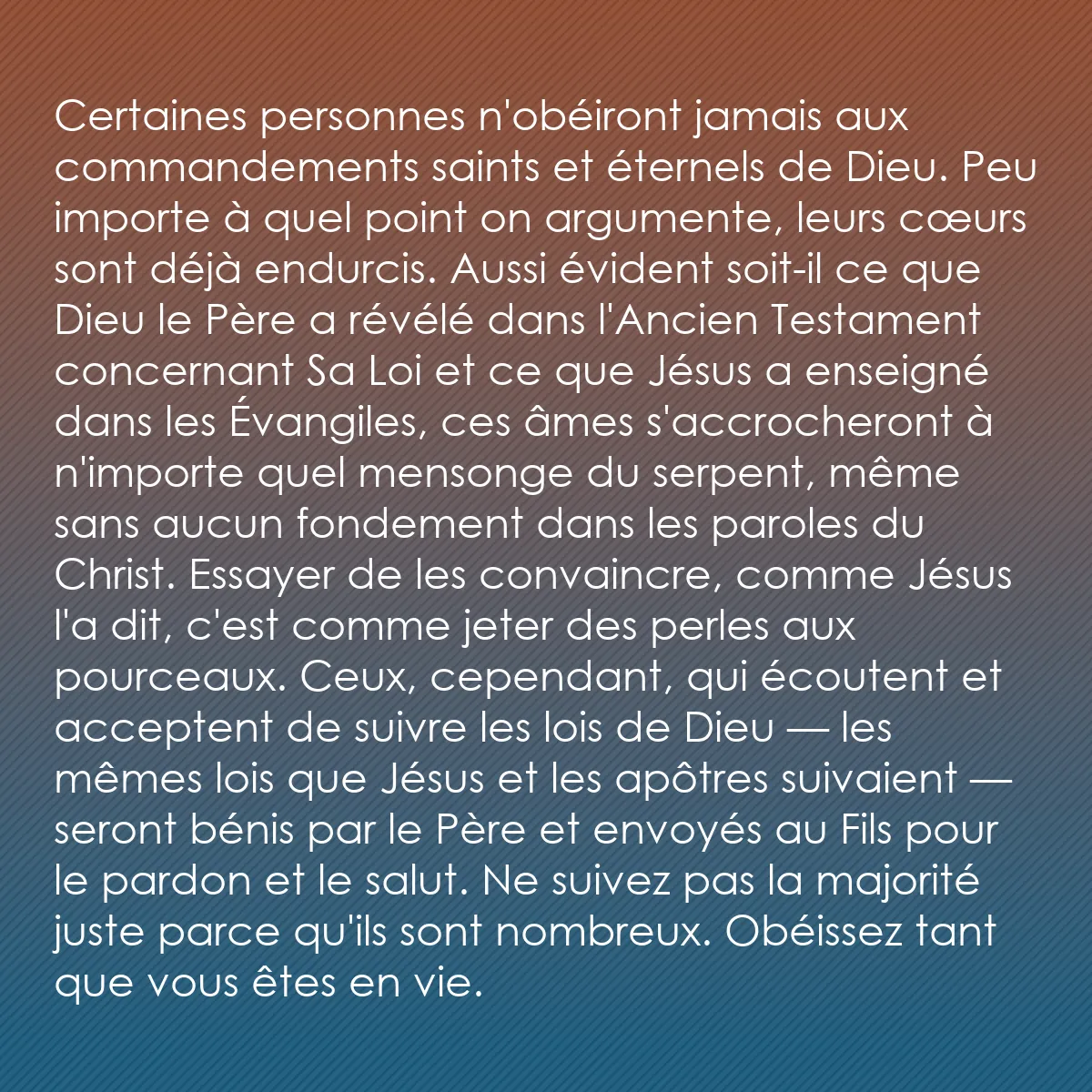 0132 - Post à propos de la Loi de Dieu: Certaines personnes n