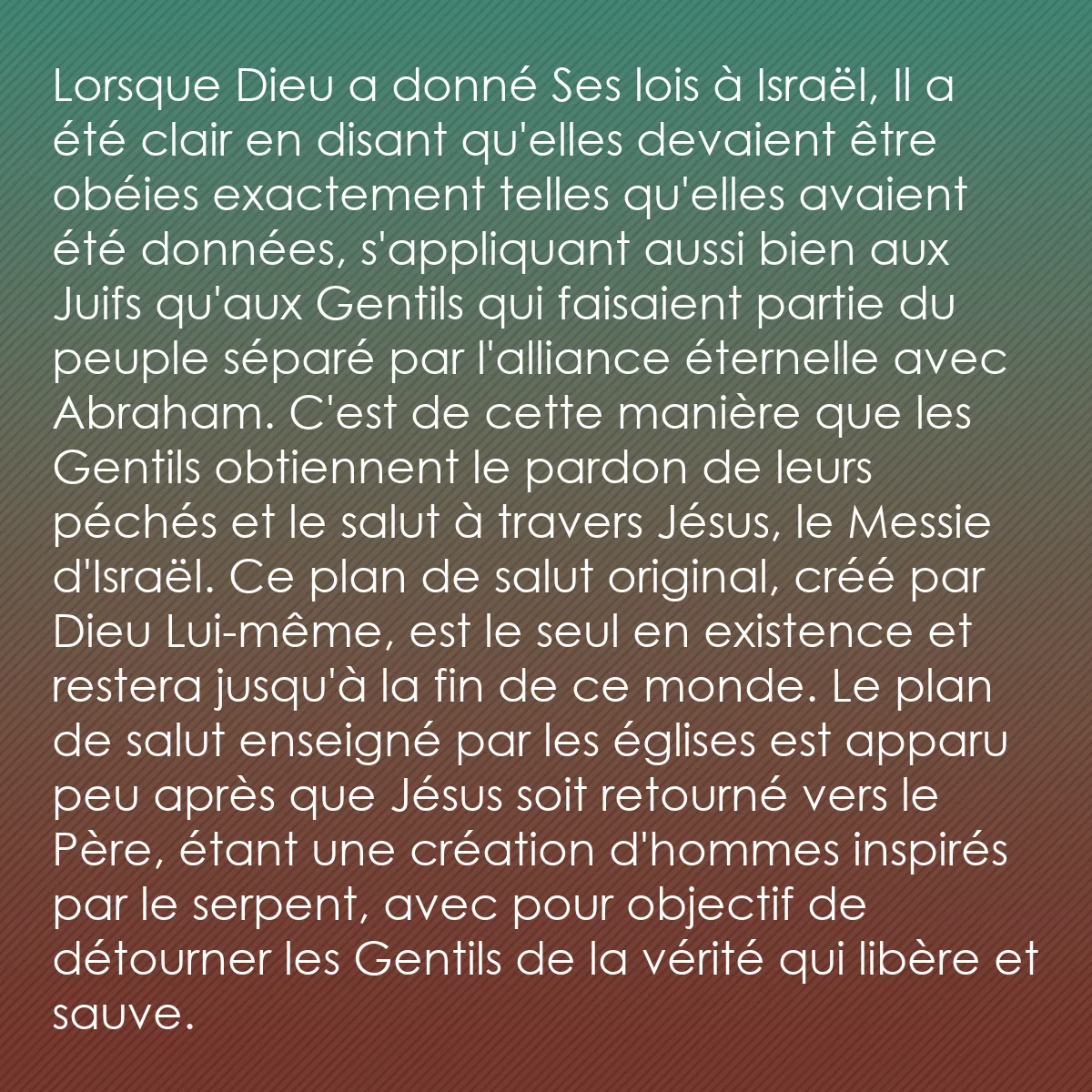 0133 - Post à propos de la Loi de Dieu: Lorsque Dieu a donné Ses lois à Israël, Il a été clair...
