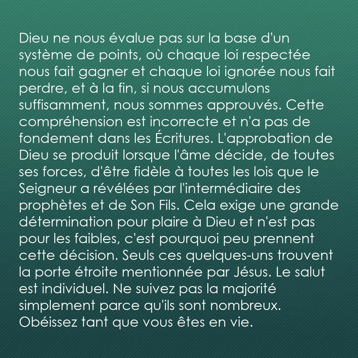 0140 - Post à propos de la Loi de Dieu: Dieu ne nous évalue pas sur la base d