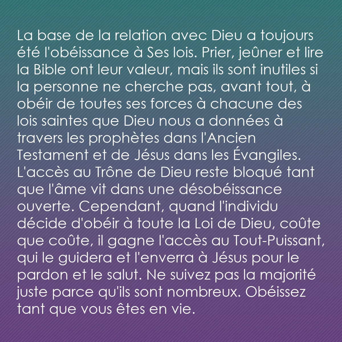0144 - Post à propos de la Loi de Dieu: La base de la relation avec Dieu a toujours été l