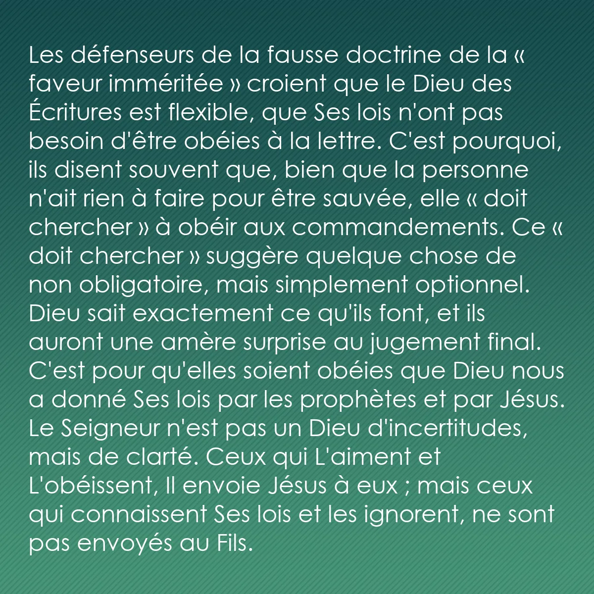 0165 - Post à propos de la Loi de Dieu: Les défenseurs de la fausse doctrine de la « faveur...