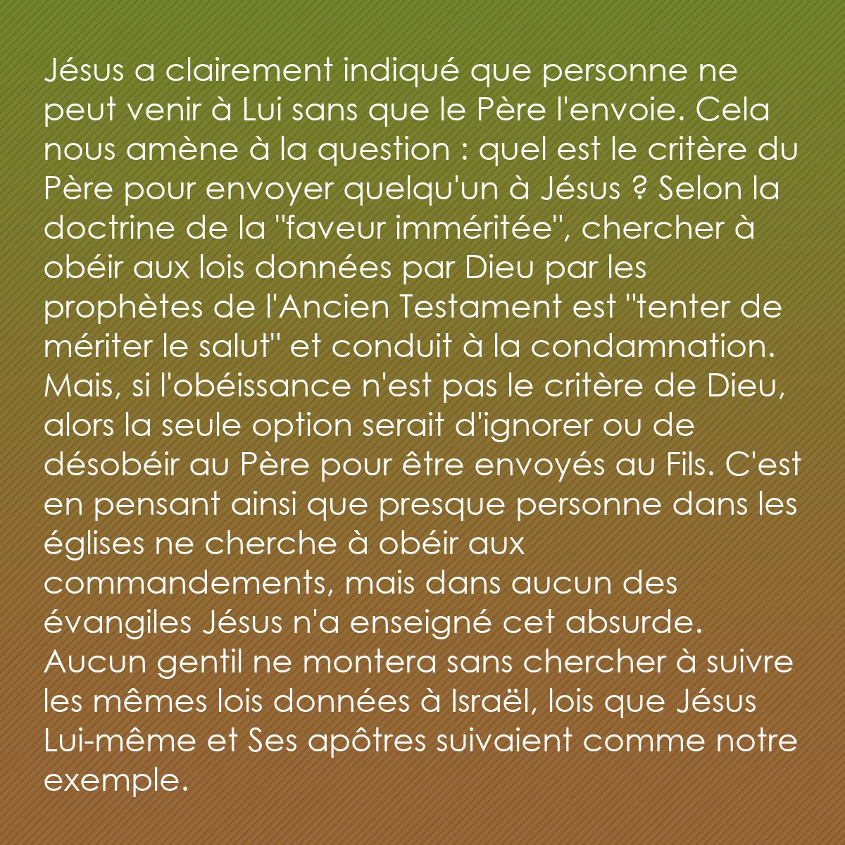 0169 - Post à propos de la Loi de Dieu: Jésus a clairement indiqué que personne ne peut venir...