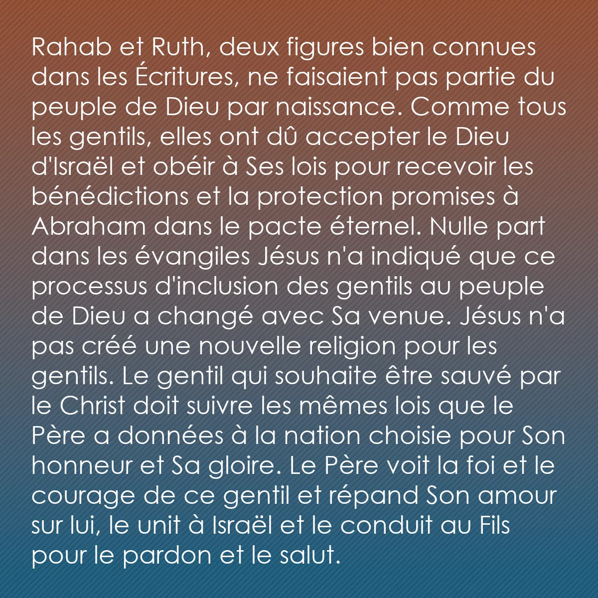 0172 - Post à propos de la Loi de Dieu: Rahab et Ruth, deux figures bien connues dans les...