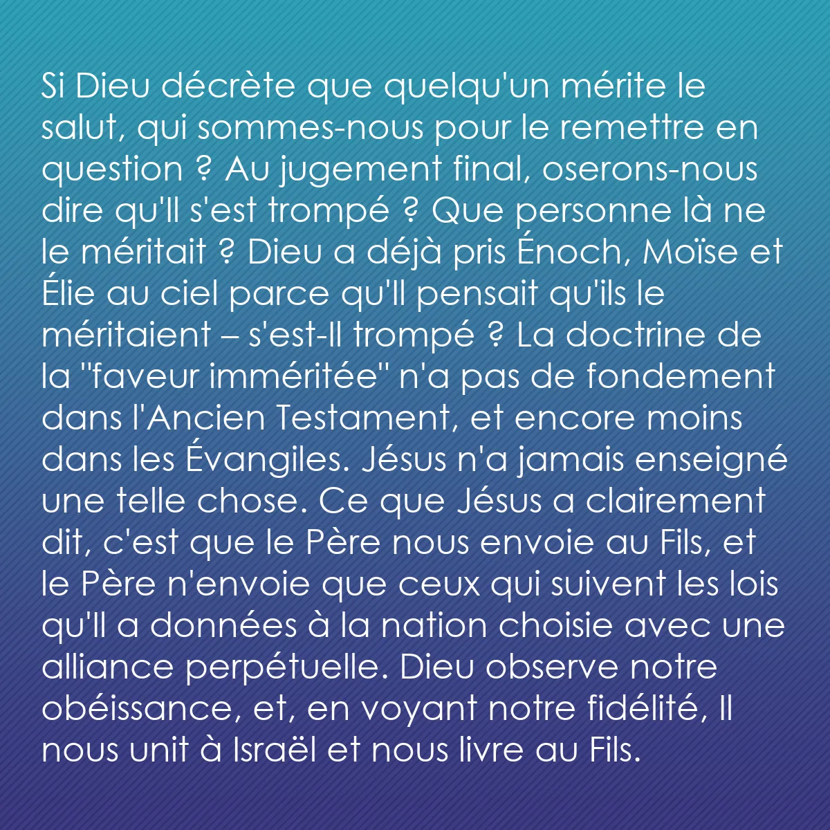 0175 - Post à propos de la Loi de Dieu: Si Dieu décrète que quelqu