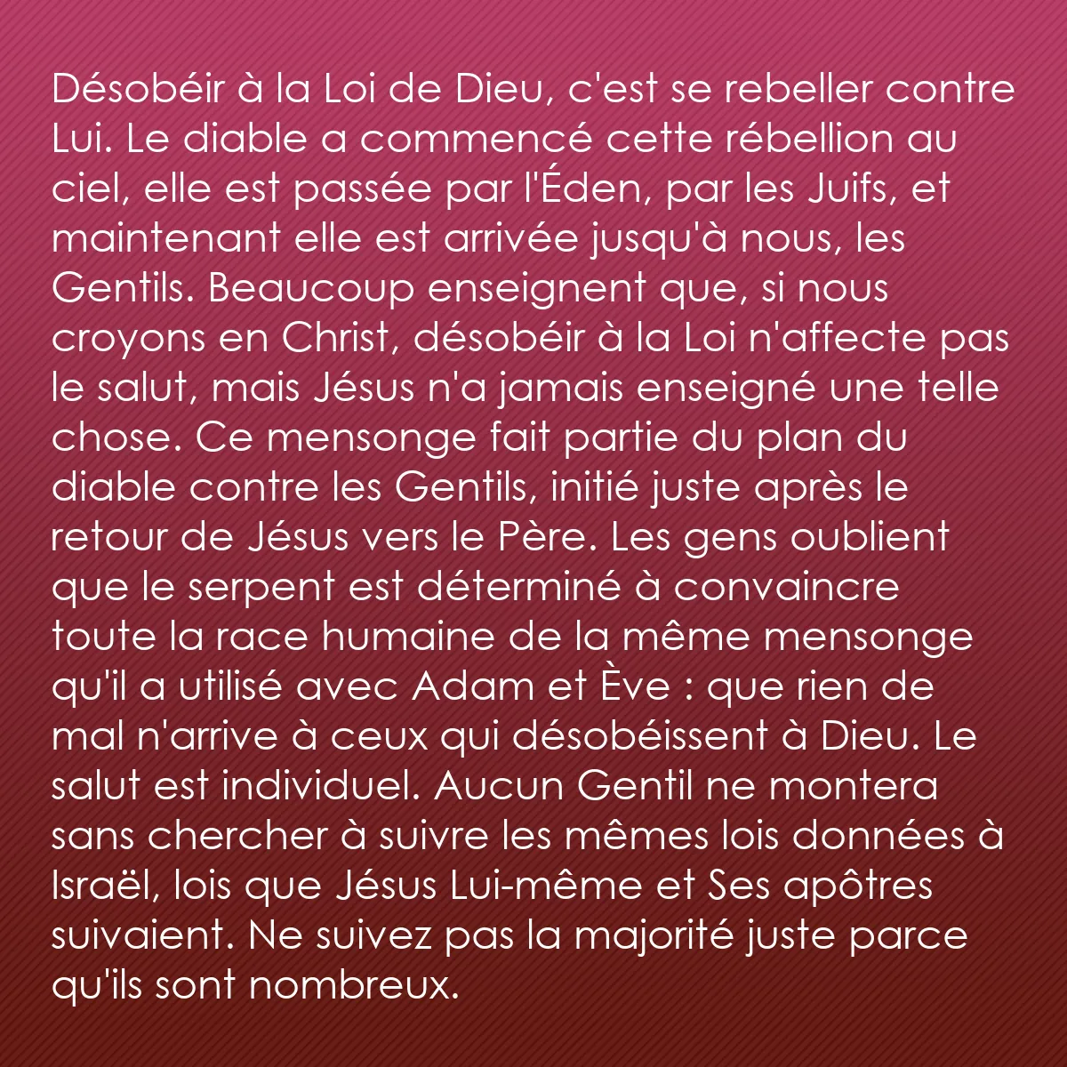 0179 - Post à propos de la Loi de Dieu: Désobéir à la Loi de Dieu, c