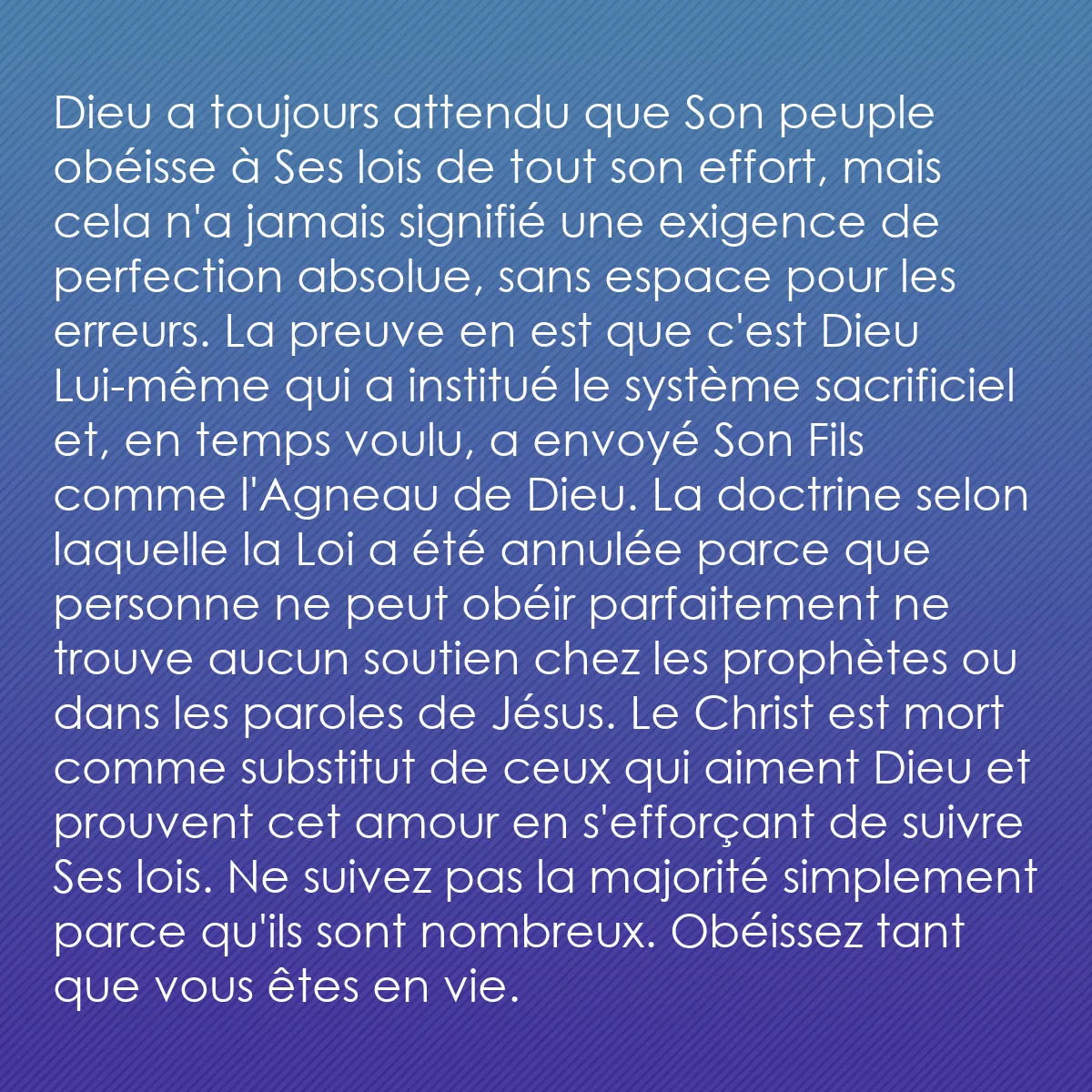 0187 - Post à propos de la Loi de Dieu: Dieu a toujours attendu que Son peuple obéisse à Ses...