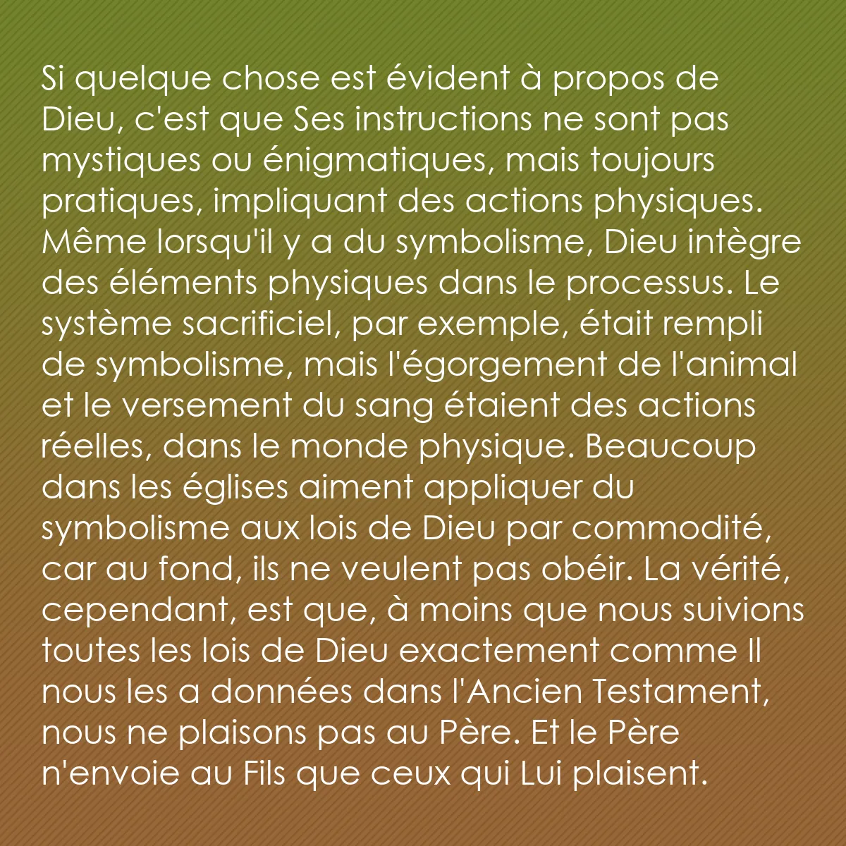 0209 - Post à propos de la Loi de Dieu: Si quelque chose est évident à propos de Dieu, c