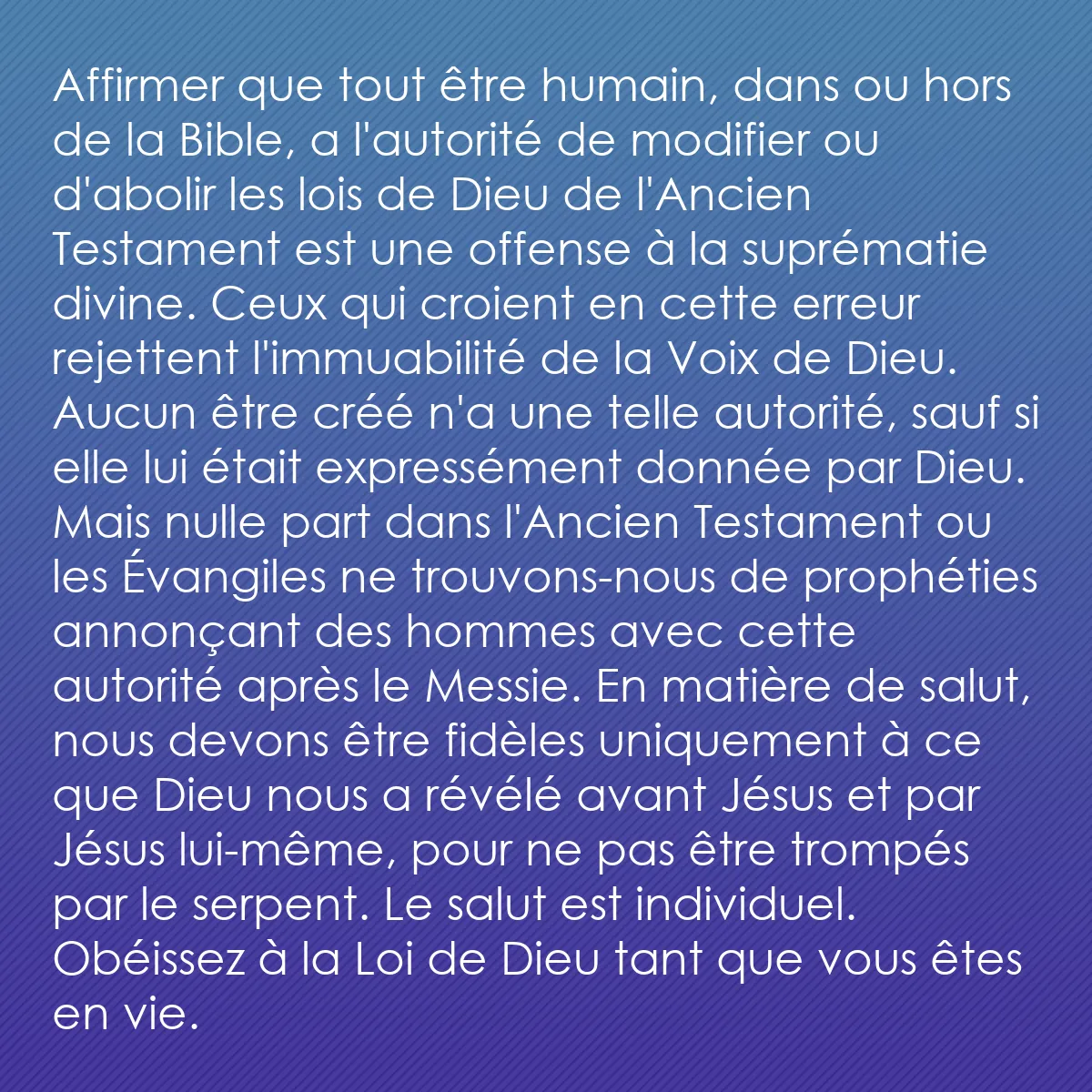 0227 - Post à propos de la Loi de Dieu: Affirmer que tout être humain, dans ou hors de la...