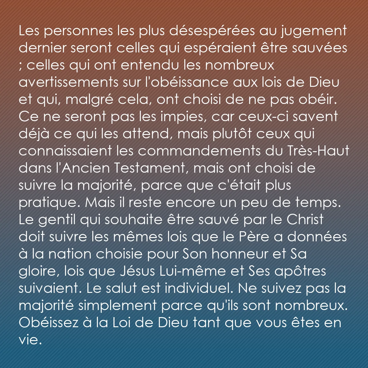 0232 - Post à propos de la Loi de Dieu: Les personnes les plus désespérées au jugement dernier...