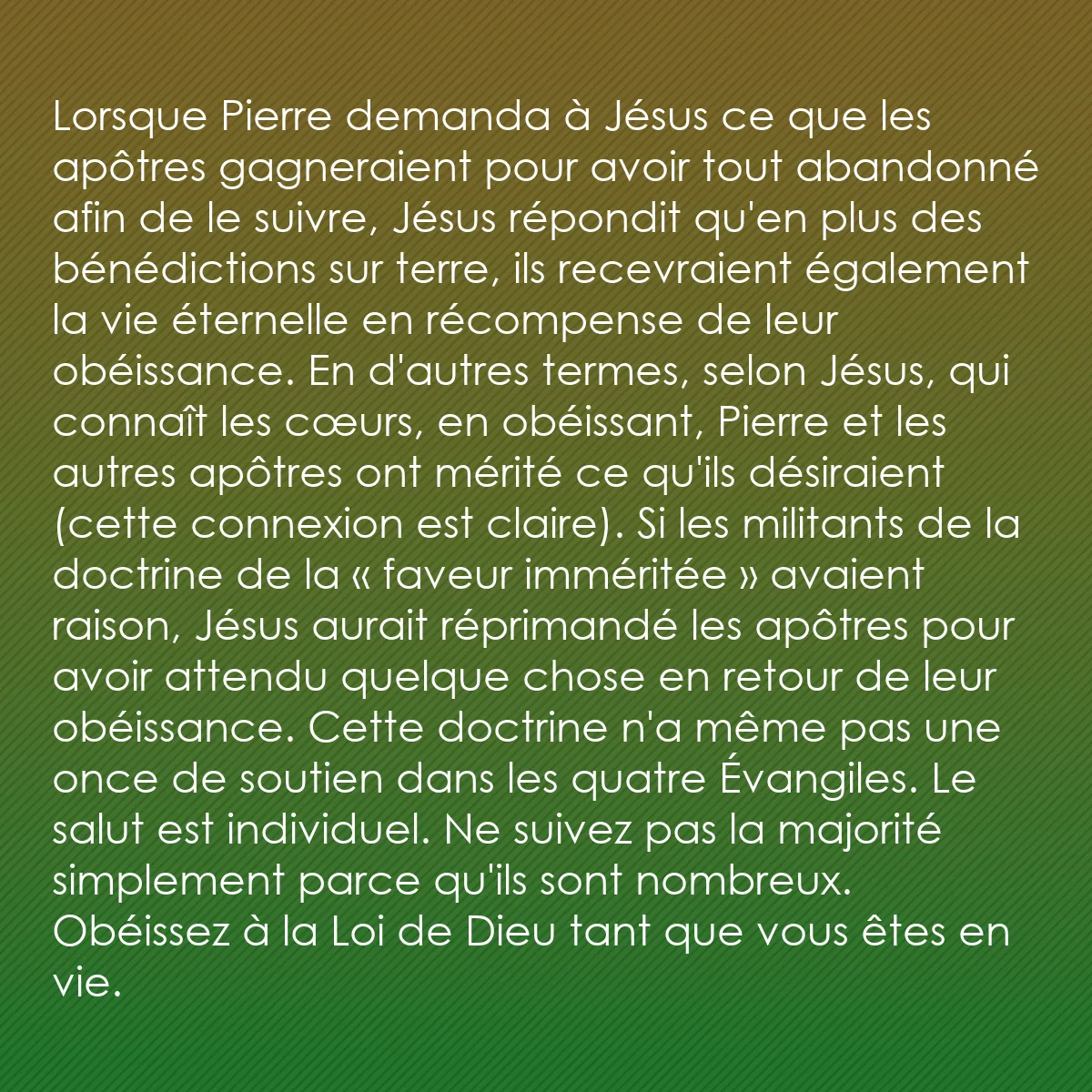 0236 - Post à propos de la Loi de Dieu: Lorsque Pierre demanda à Jésus ce que les apôtres...