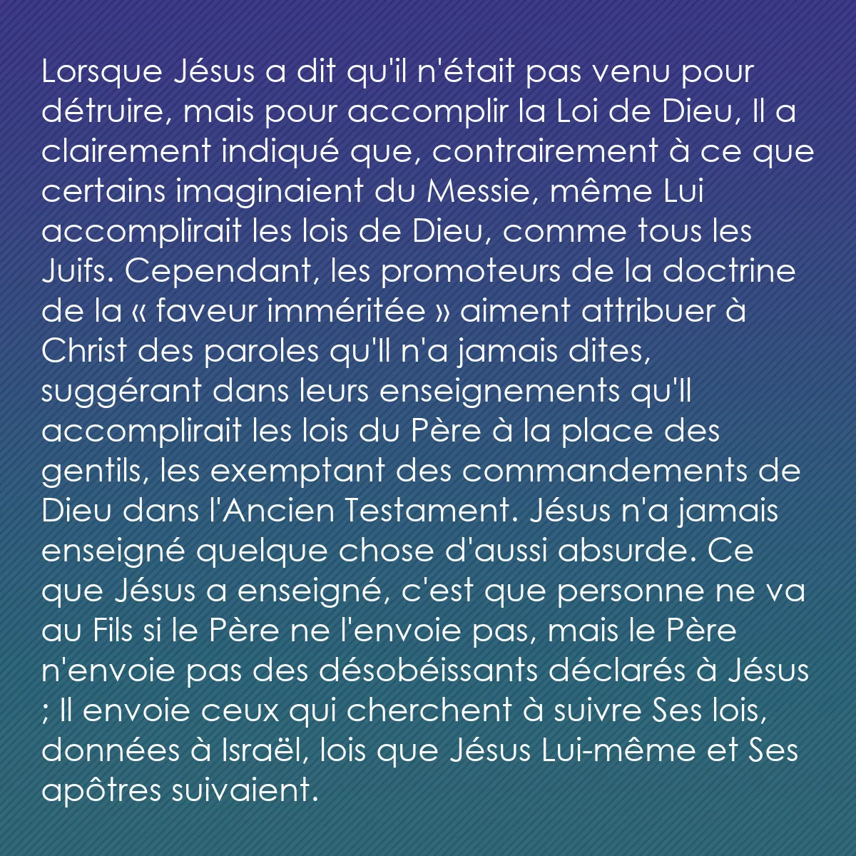 0237 - Post à propos de la Loi de Dieu: Lorsque Jésus a dit qu