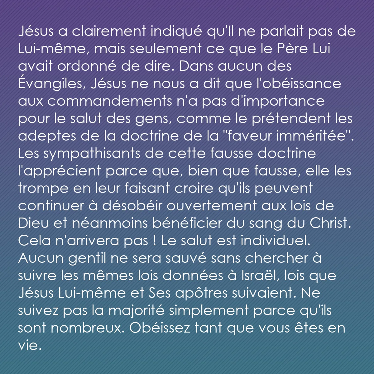 0242 - Post à propos de la Loi de Dieu: Jésus a clairement indiqué qu
