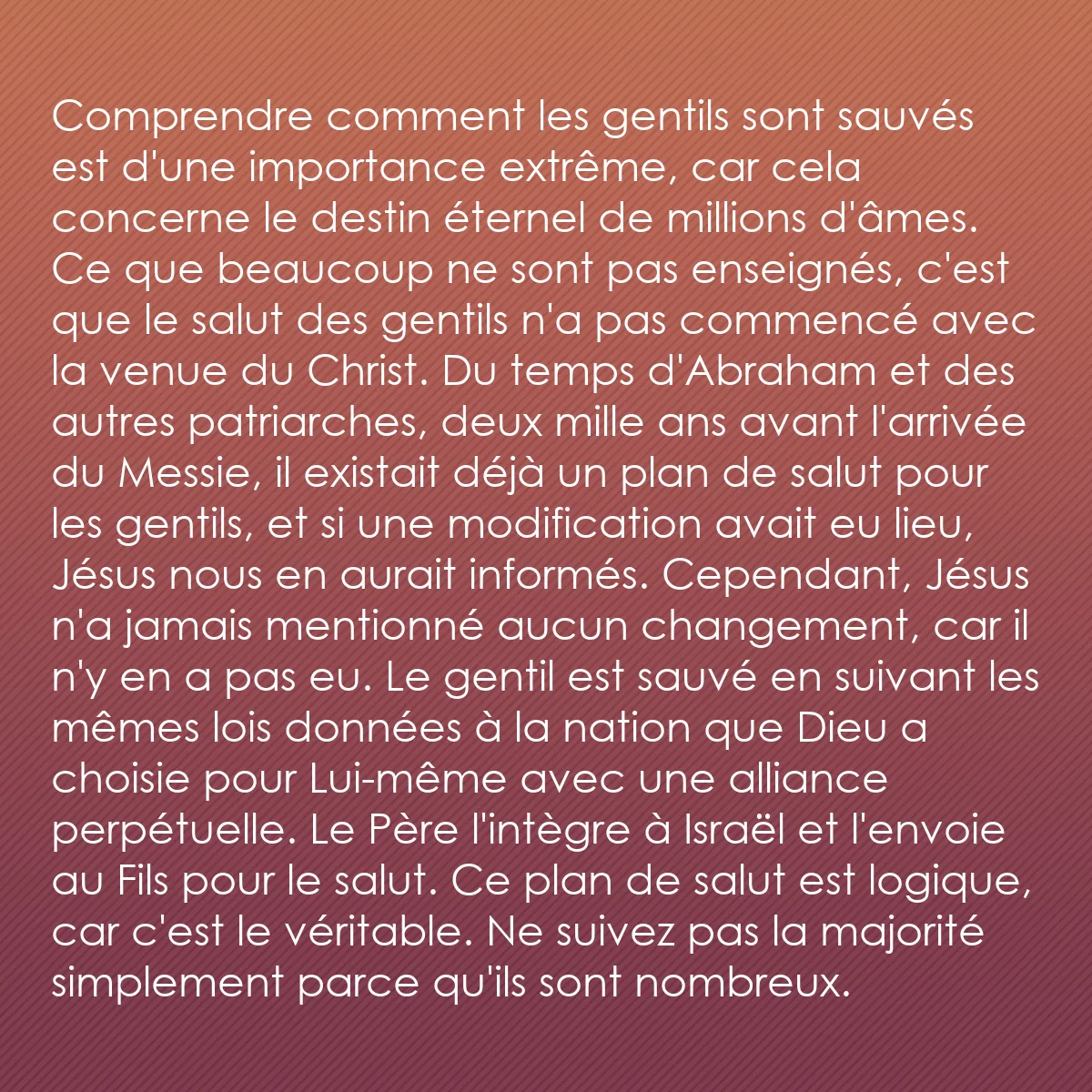0246 - Post à propos de la Loi de Dieu: Comprendre comment les gentils sont sauvés est d