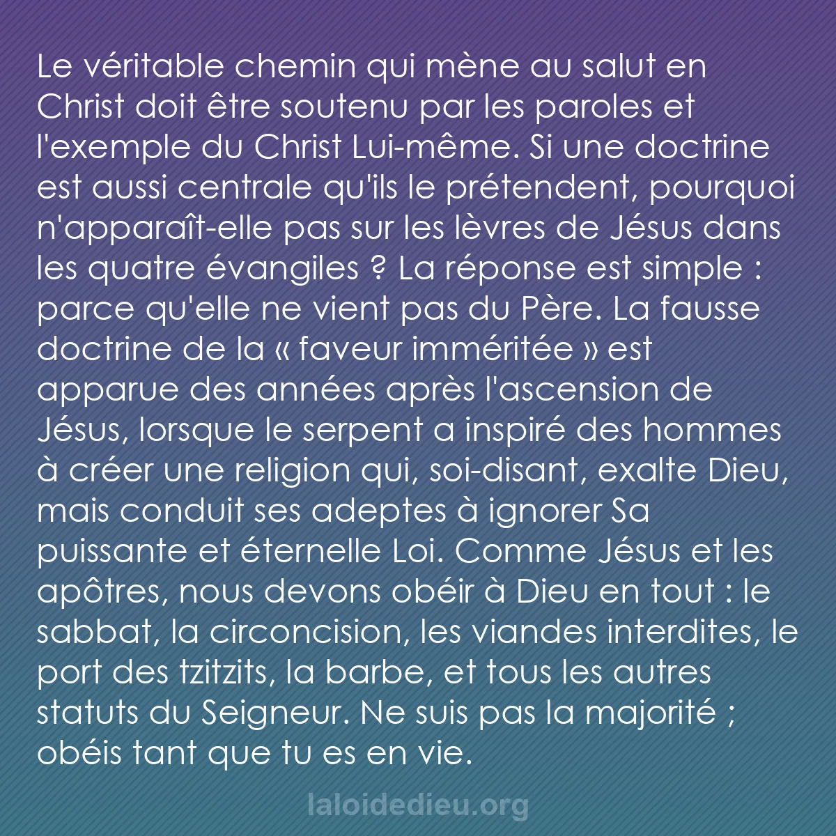 b0002 - Post à propos de la Loi de Dieu : Le véritable chemin qui mène au salut en Christ doit être soutenu...