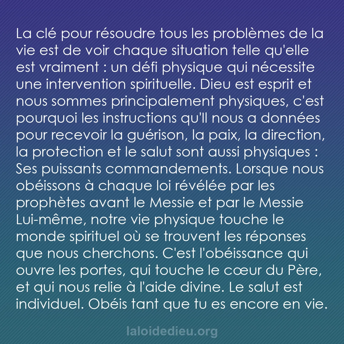 b0017 - Post à propos de la Loi de Dieu : La clé pour résoudre tous les problèmes de la vie est de voir...