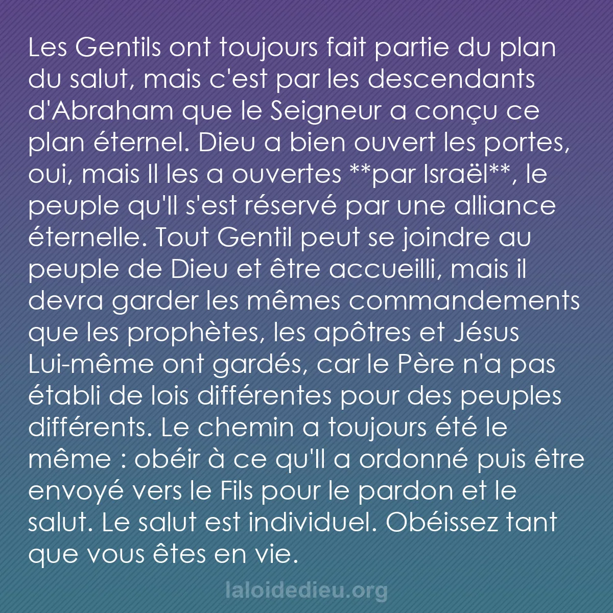 b0022 - Post à propos de la Loi de Dieu : Les Gentils ont toujours fait partie du plan du salut, mais...