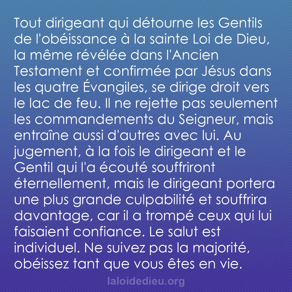 b0027 - Post à propos de la Loi de Dieu : Tout dirigeant qui détourne les Gentils de l