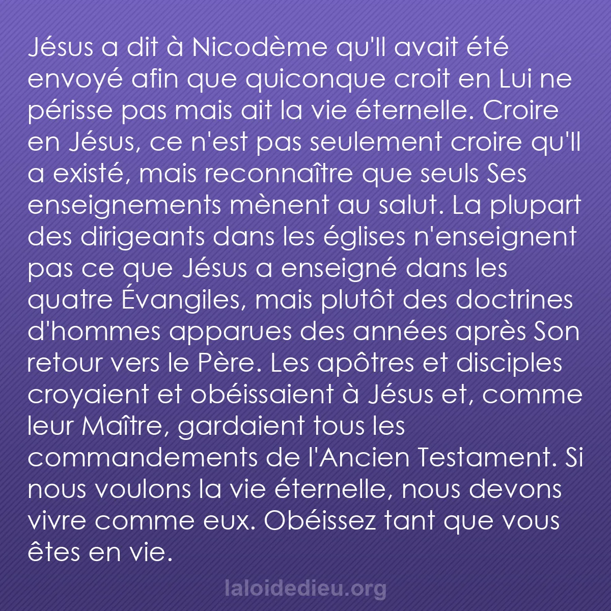 b0038 - Post à propos de la Loi de Dieu : Jésus a dit à Nicodème qu