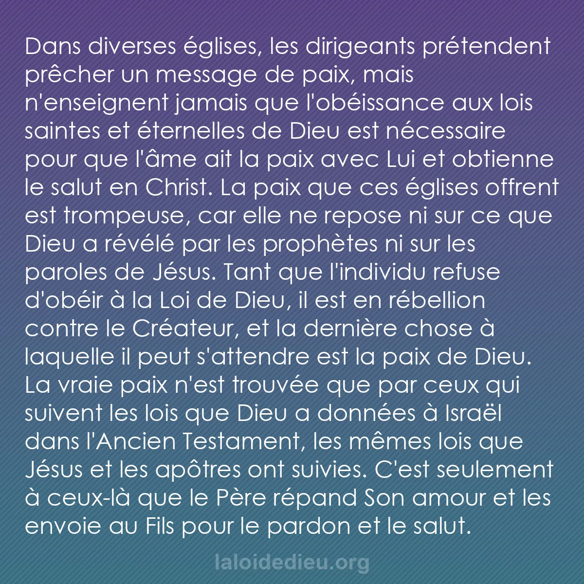 b0042 - Post à propos de la Loi de Dieu : Dans diverses églises, les dirigeants prétendent prêcher un...