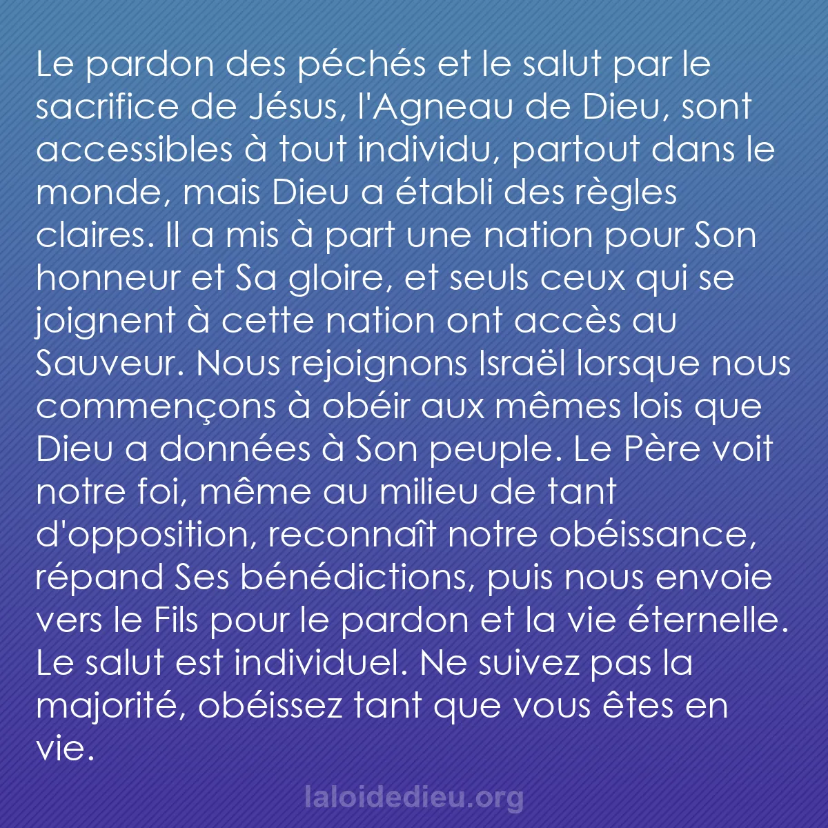 b0067 - Post à propos de la Loi de Dieu : Le pardon des péchés et le salut par le sacrifice de Jésus,...