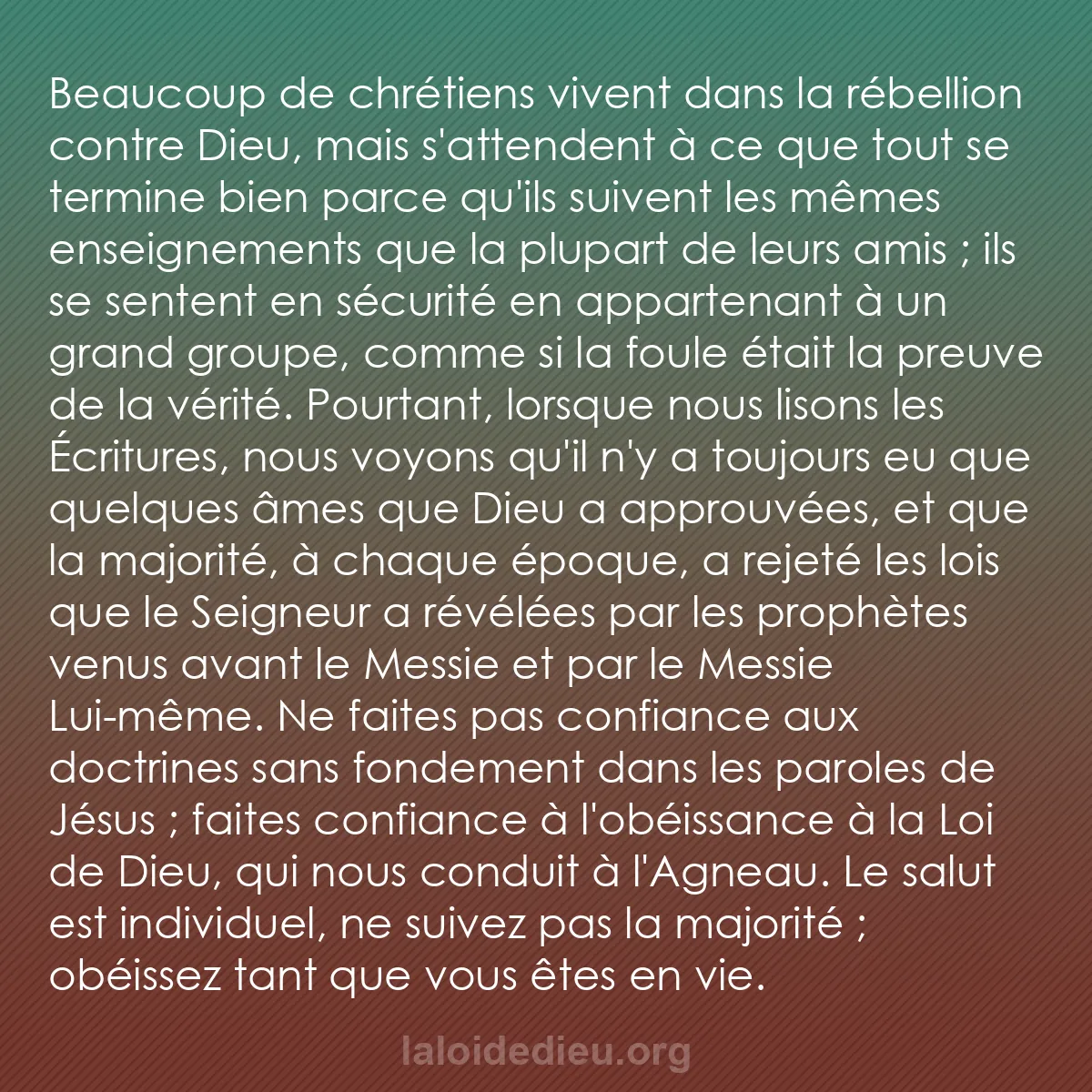 b0093 - Post à propos de la Loi de Dieu : Beaucoup de chrétiens vivent dans la rébellion contre Dieu,...
