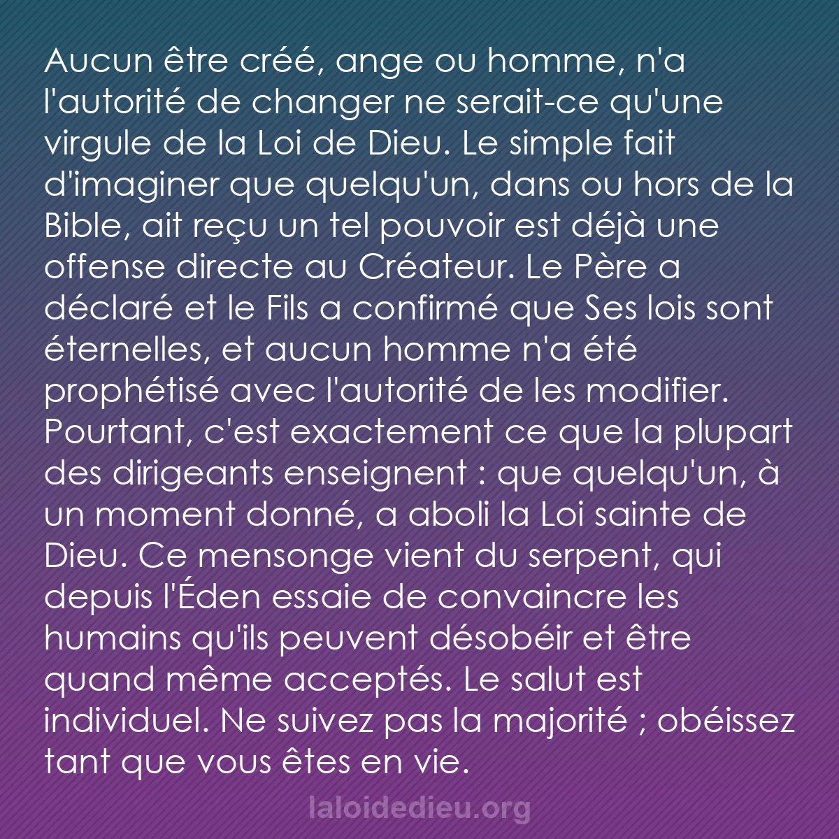 b0114 - Post à propos de la Loi de Dieu : Aucun être créé, ange ou homme, n