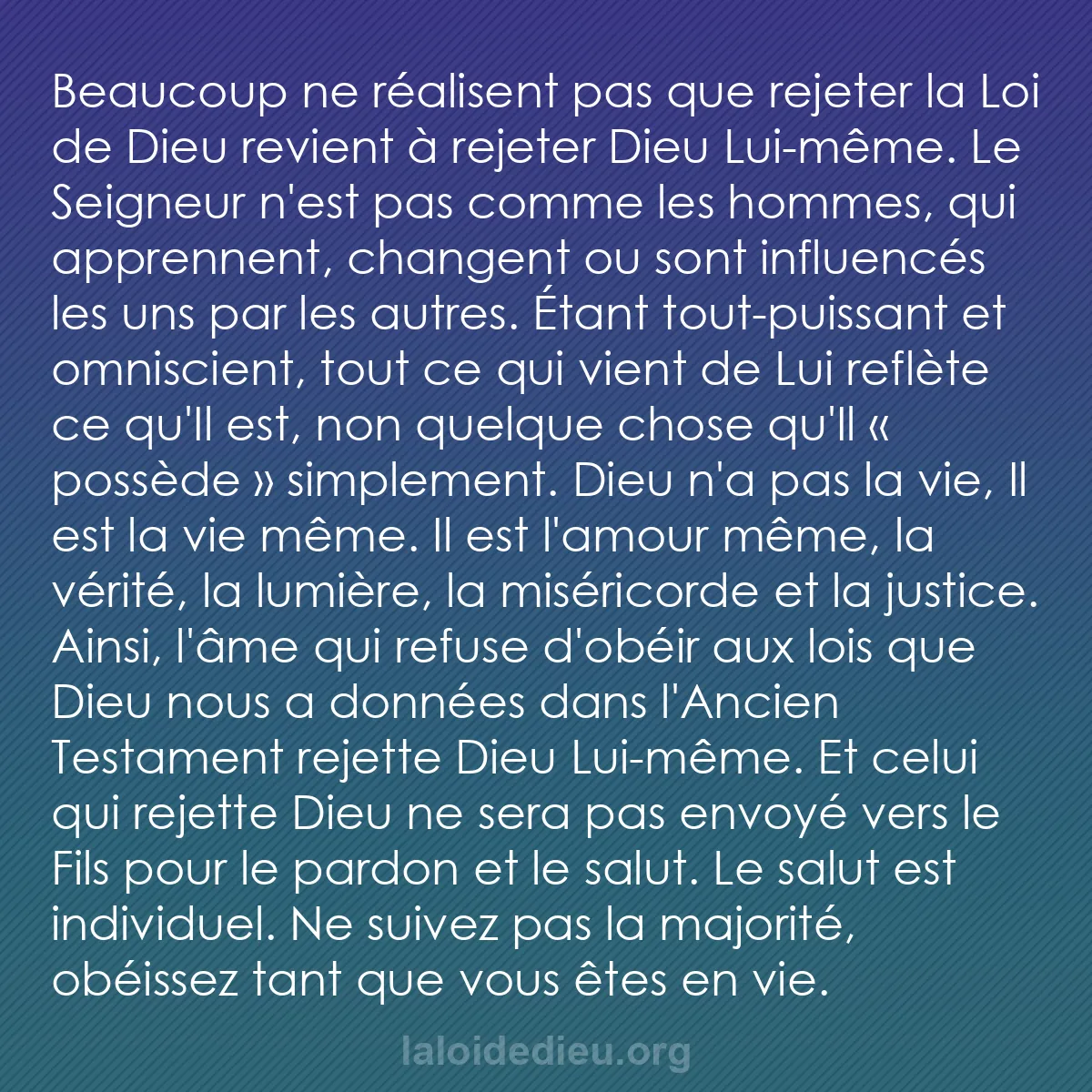 b0157 - Post à propos de la Loi de Dieu : Beaucoup ne réalisent pas que rejeter la Loi de Dieu revient...