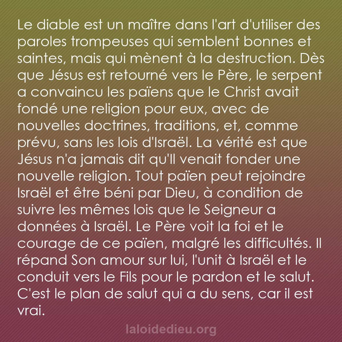 b0168 - Post à propos de la Loi de Dieu : Le diable est un maître dans l