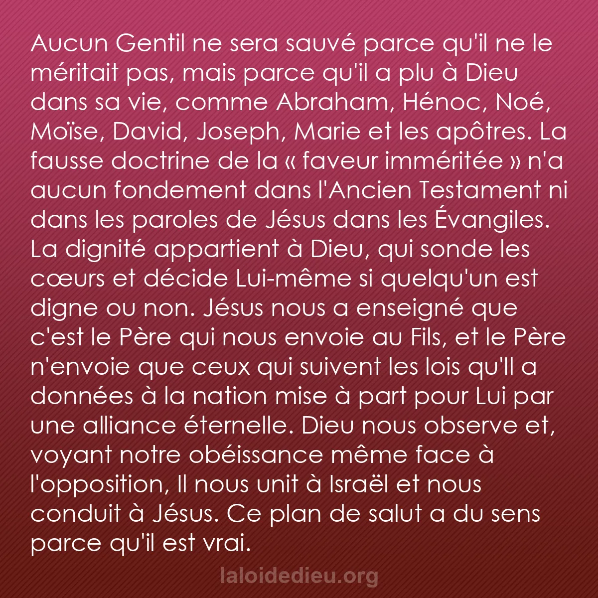 b0199 - Post à propos de la Loi de Dieu : Aucun Gentil ne sera sauvé parce qu