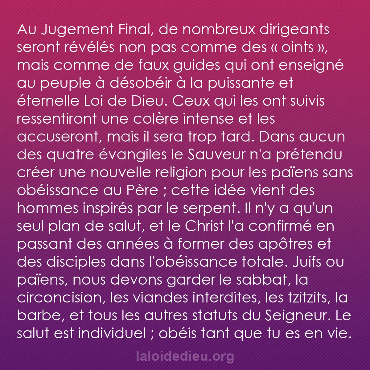 b0201 - Post à propos de la Loi de Dieu : Au Jugement Final, de nombreux dirigeants seront révélés non...