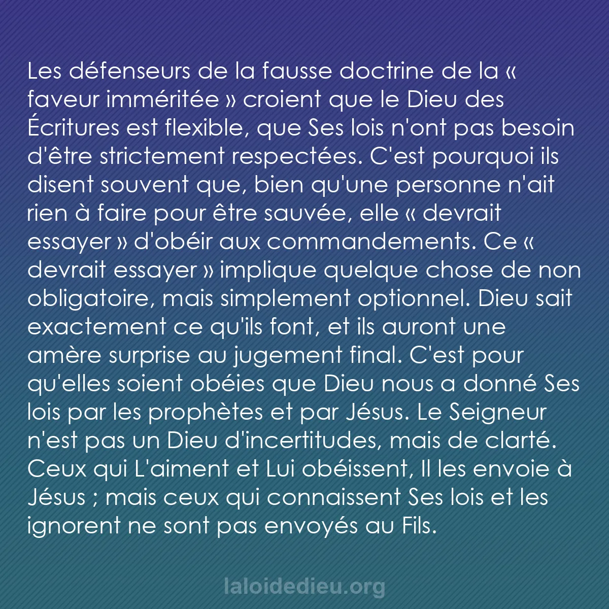 b0217 - Post à propos de la Loi de Dieu : Les défenseurs de la fausse doctrine de la « faveur imméritée...