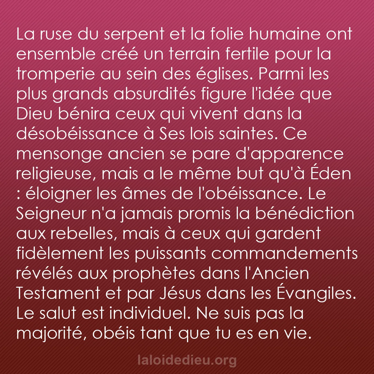 b0219 - Post à propos de la Loi de Dieu : La ruse du serpent et la folie humaine ont ensemble créé un...