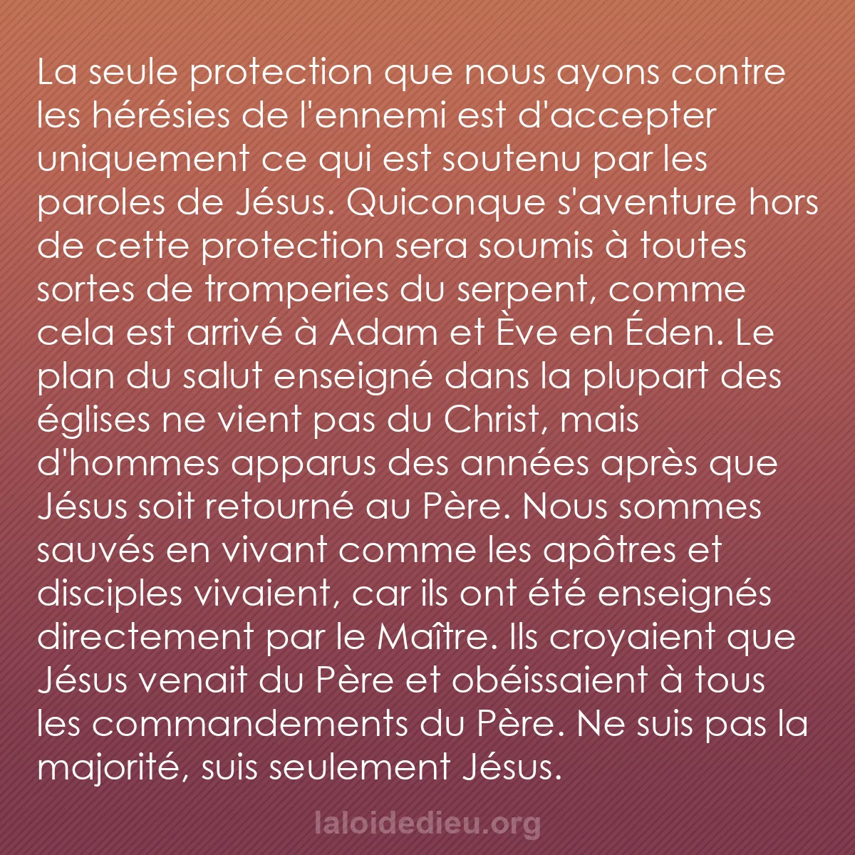 b0226 - Post à propos de la Loi de Dieu : La seule protection que nous ayons contre les hérésies de l