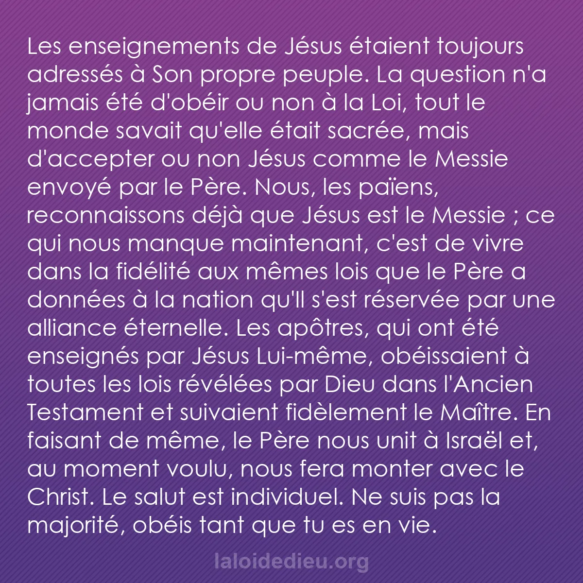 b0231 - Post à propos de la Loi de Dieu : Les enseignements de Jésus étaient toujours adressés à Son propre...