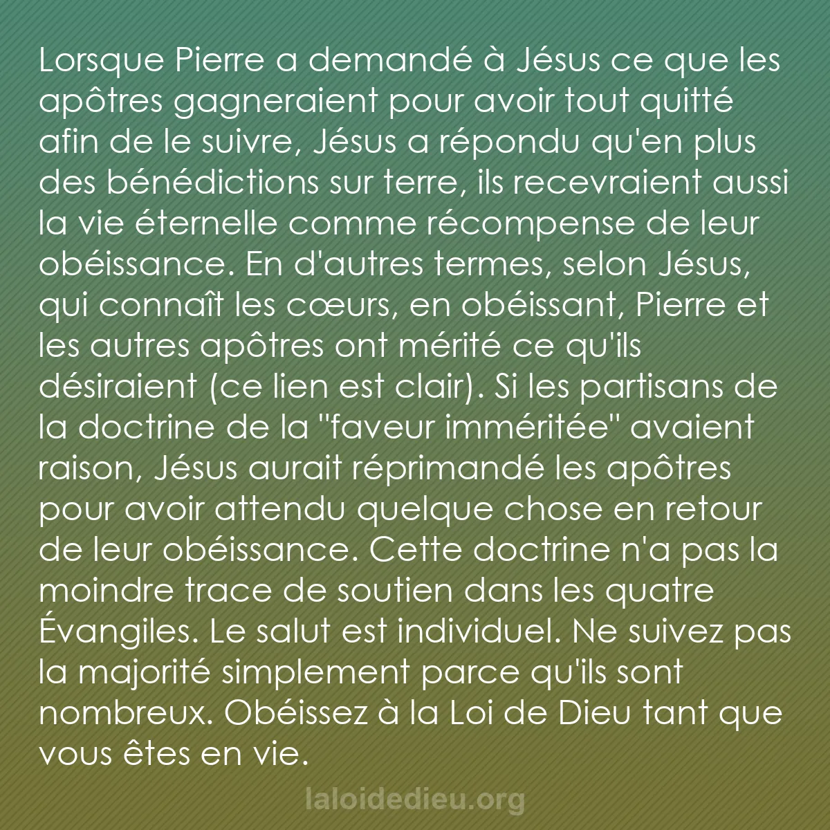 b0243 - Post à propos de la Loi de Dieu : Lorsque Pierre a demandé à Jésus ce que les apôtres gagneraient...
